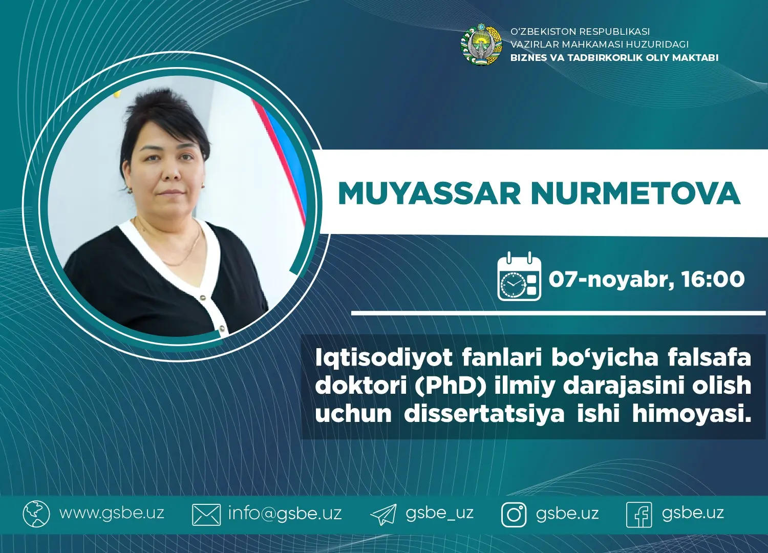 Nurmetova Muyassar Jumanazarovnaning iqtisodiyot fanlari bo‘yicha falsafa doktori (PhD) dissertatsiya ishi himoyasi to‘g‘risida